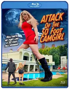 Attack of the 50 Foot CamGirl (2022)