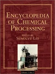 Encyclopedia of Chemical Processing (Repost)