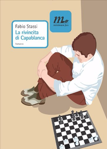 La rivincita di Capablanca - Fabio Stassi (Repost)