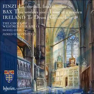 James O'Donnell & Westminster Abbey Choir - Finzi, Bax & Ireland: Choral Music (2017) [TR24][OF]