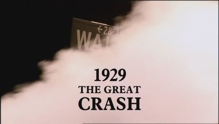 BBC - 1929: The Great Crash (2009)