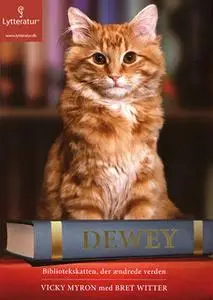 «Dewey» by Vicky Myron,Bret Witter