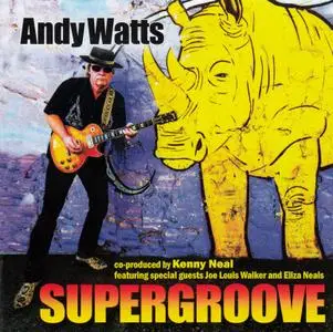 Andy Watts - Supergroove (2020)