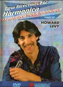HOWARD LEVY: New Directions For Harmonica - Expanding Your Technique