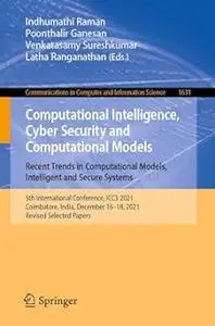 Computational Intelligence, Cyber Security and Computational Models