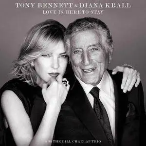 Tony Bennett & Diana Krall - Love Is Here to Stay (2018)