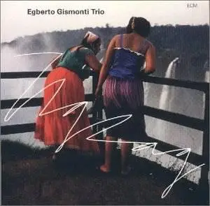 Egberto Gismonti Trio - Zig Zag (1995)