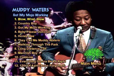 Muddy Waters - Got My Mojo Working (Rare Performances 1968-1978) (2000)