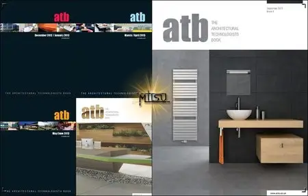 The Architectural Technologists Book (at:b) - Full Year 2013 Issues Collection