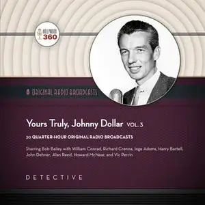 «Yours Truly, Johnny Dollar, Vol. 3» by Hollywood 360