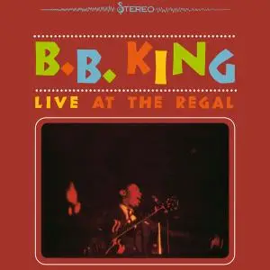 B.B. King - Live At The Regal (1965/2021) [Official Digital Download 24/192]