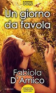Fabiola D'Amico - Un giorno da favola