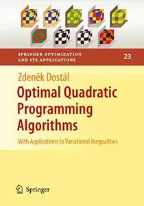 Optimal Quadratic Programming Algorithms: With Applications to Variational Inequalities (Repost)