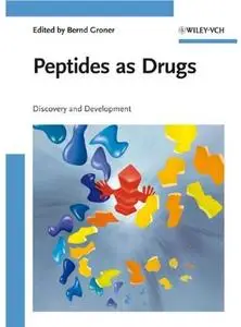 Peptides as Drugs: Discovery and Development