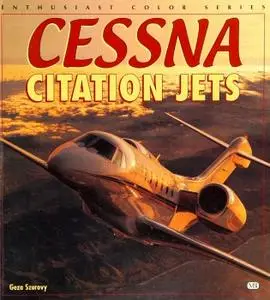 Cessna Citation Jets (Enthusiast Color Series)