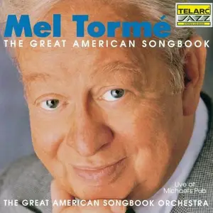 Mel Tormé - The Great American Songbook-Live At Michael's Pub (1993)