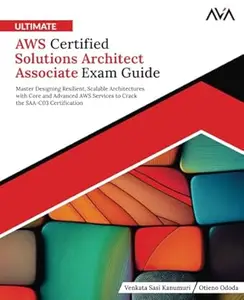 Ultimate AWS Certified Solutions Architect Associate Exam Guide