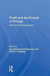 Profit And The Pursuit Of Energy