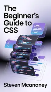 The Beginner’s Guide to CSS