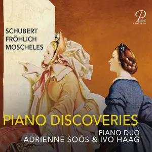 Piano Duo Soós-Haag - Piano Discoveries: Schubert, Fröhlich, Moscheles (2025) [Official Digital Download 24/96]