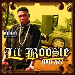 Lil Boosie - Bad Azz (2006)