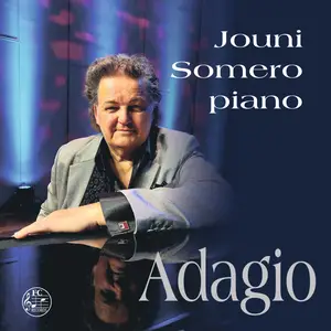 Jouni Somero - Adagio (2024) [Official Digital Download 24/96]