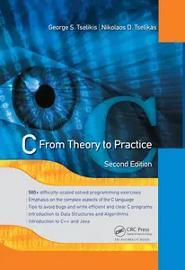 C: From Theory to Practice, Second Edition