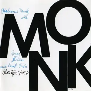 Thelonious Monk Quintet - Monk (1954) [Reissue 2009]