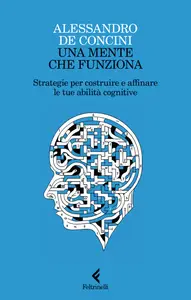 Una mente che funziona - Alessandro de Concini