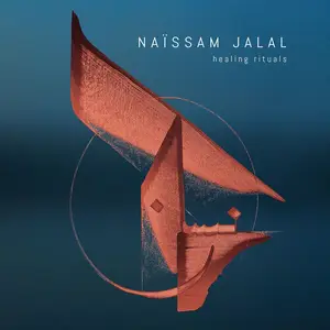 Naïssam Jalal - Healing Rituals (2023) [Official Digital Download 24/96]