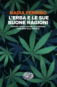 L'erba e le sue buone ragioni - Nadia Ferrigo