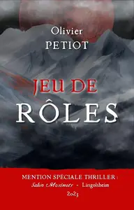 Olivier Petiot, "Jeu de rôles"