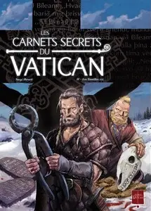 Les carnets secrets du Vatican - Tome 4 - Les Tenailles (1/2)