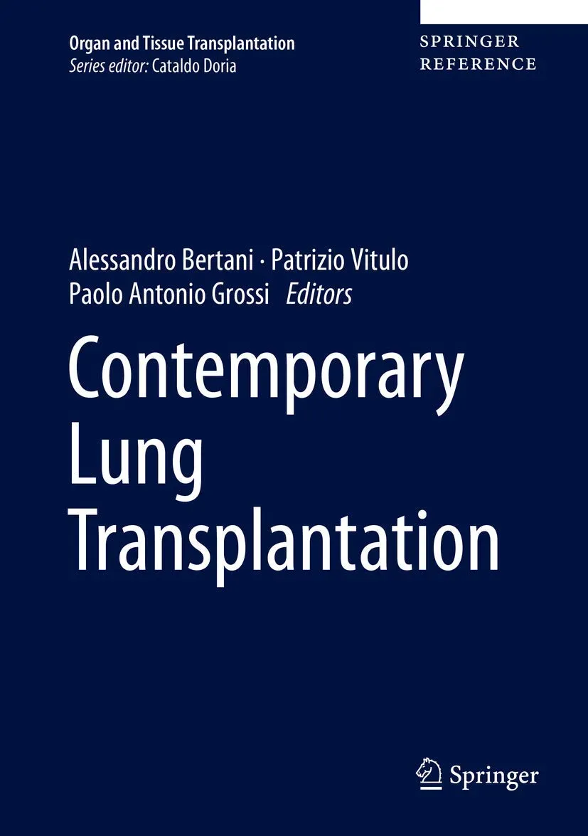 Contemporary Lung Transplantation (Organ and Tissue Transplantation)