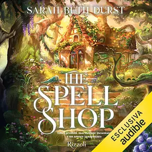 «The Spellshop (Italian Edition)? La biblioteca di Daphne» by Sarah Beth Durst
