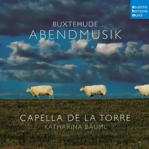 Capella de la Torre - Abendmusik / Evening Music - Buxtehude, Tunder, Grabbe (2024)