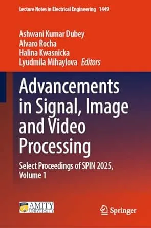 Advancements in Signal, Image and Video Processing, Volume 1