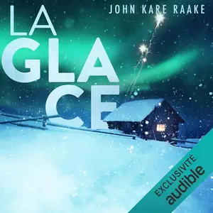 John Kåre Raake, "La glace"