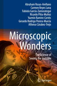 Microscopic Wonders: The Science of Seeing the Invisible