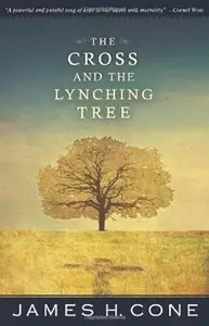 The Cross and the Lynching Tree