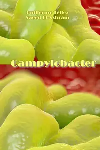 "Campylobacter" ed. by Guillermo Téllez, Saeed El-Ashram