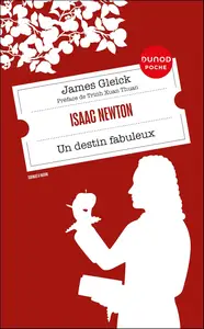 Isaac Newton : Un destin fabuleux - James Gleick