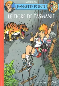 Les Aventures De Jeannette Pointu - Tome 8 - Le Tigre De Tasmanie