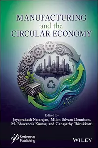 Manufacturing and the Circular Economy