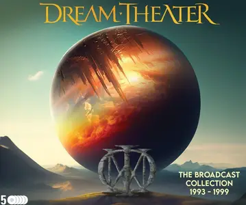 Dream Theater - The Broadcast Collection 1993 -1999 (2023)