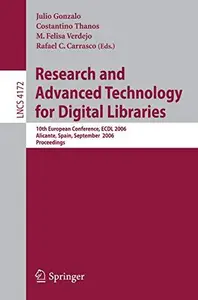 Research and Advanced Technology for Digital Libraries: 10th European Conference, ECDL 2006, Alicante, Spain, September 17-22,