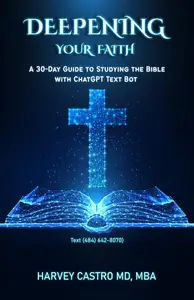 Deepening Your Faith: A 30-Day Guide to Studying the Bible with ChatGPT Text Bot