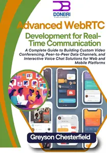 Advanced WebRTC Development for Real-Time Communication