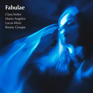 Clara Vetter Trio - Fabulae (2024) [Official Digital Download]