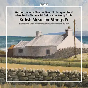 Südwestdeutsches Kammerorchester Pforzheim - British Music for Strings, Vol. 4 (2025) [Official Digital Download 24/96]